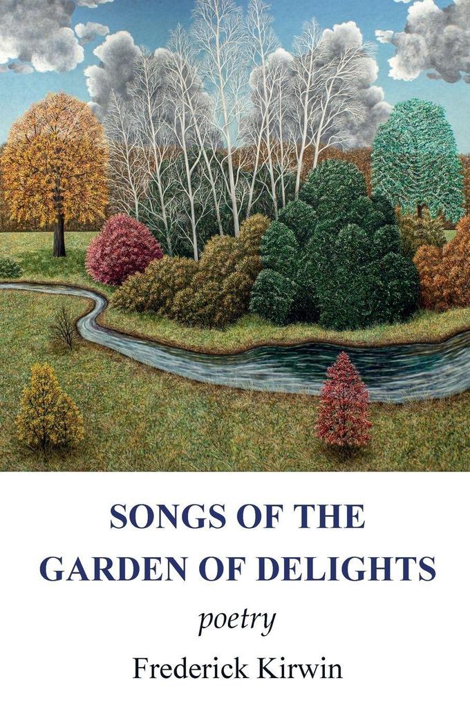 Songs of the Garden of Delights