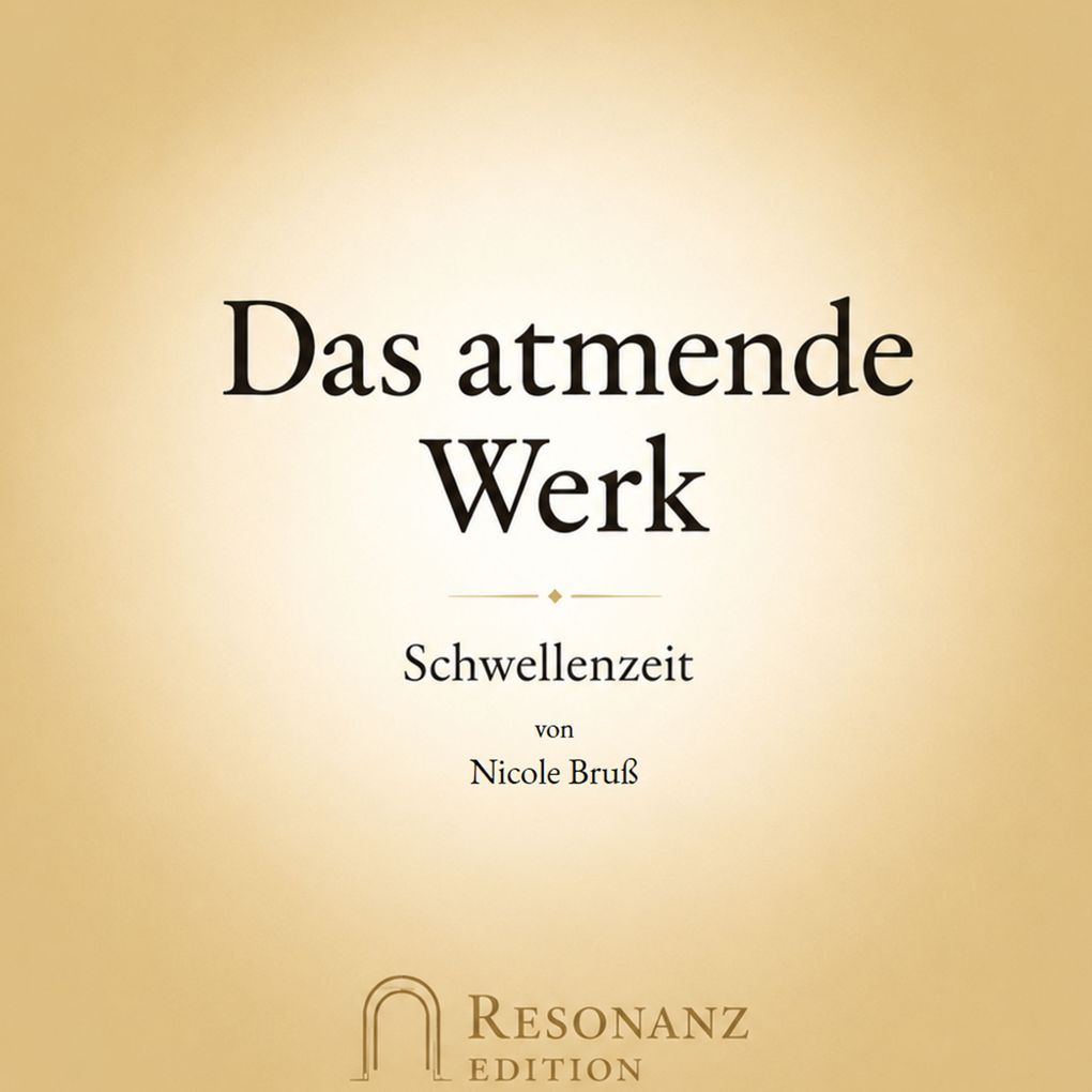 Das atmende Werk