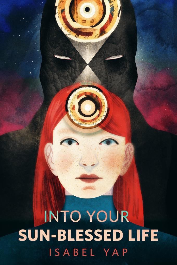Into Your Sun-Blessed Life