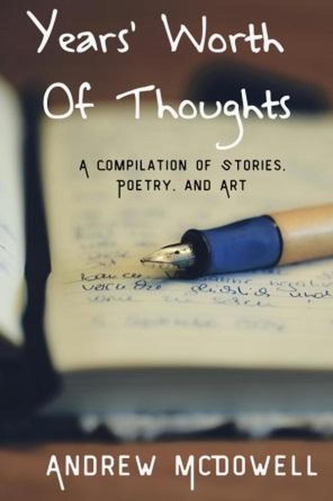Years Worth of Thoughts