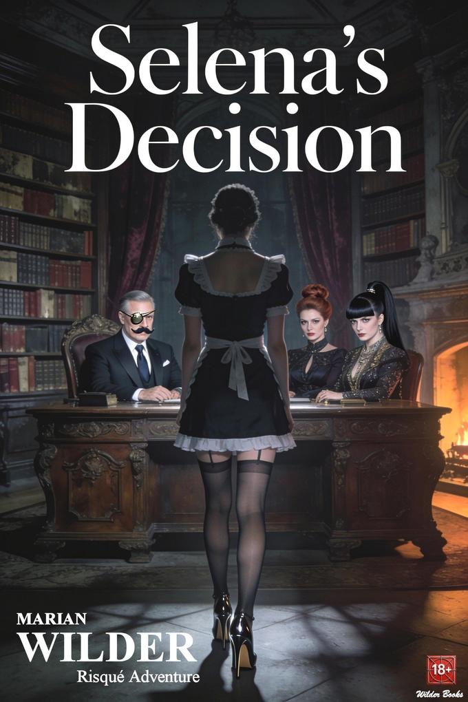 Selena's Decision