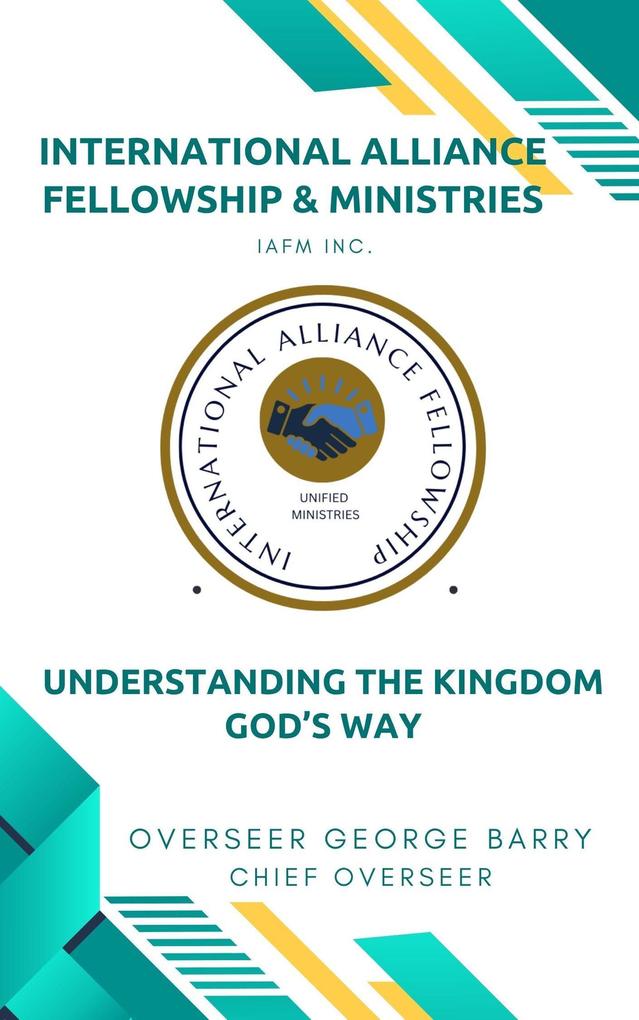 Understanding the Kingdom God's Way