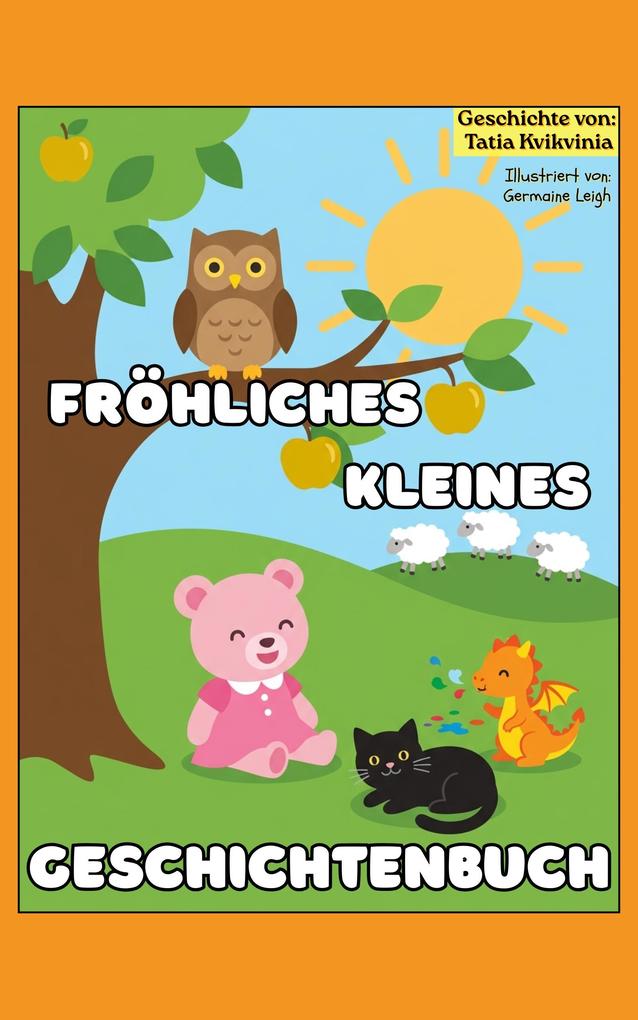 Fröhliches kleines Geschichtenbuch