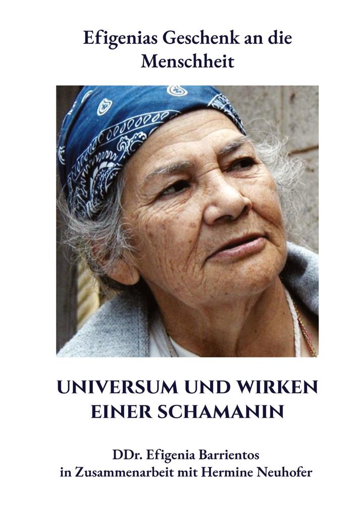 Universum und Wirken einer Schamanin