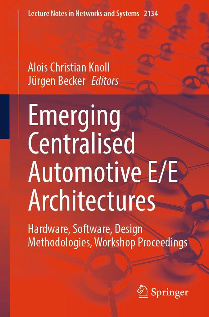 Emerging Centralised Automotive E/E Architectures