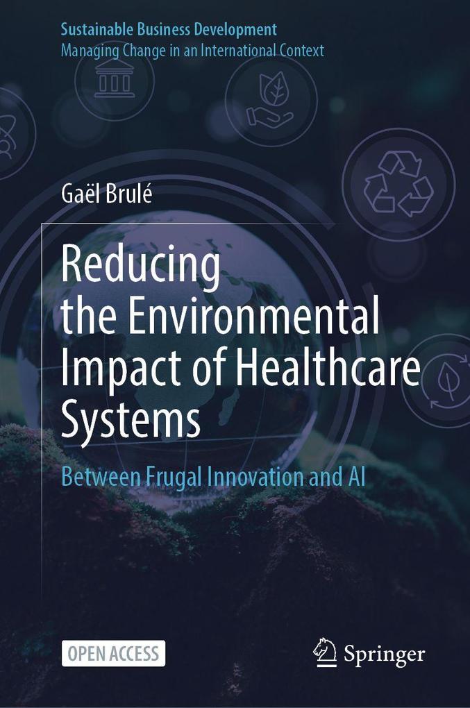 Reducing the Environmental Impact of Healthcare Systems