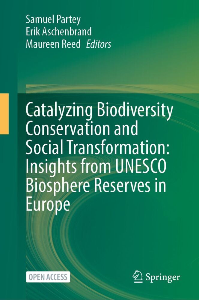 Catalyzing Biodiversity Conservation and Social Transformation: Insights from UNESCO Biosphere Reserves in Europe