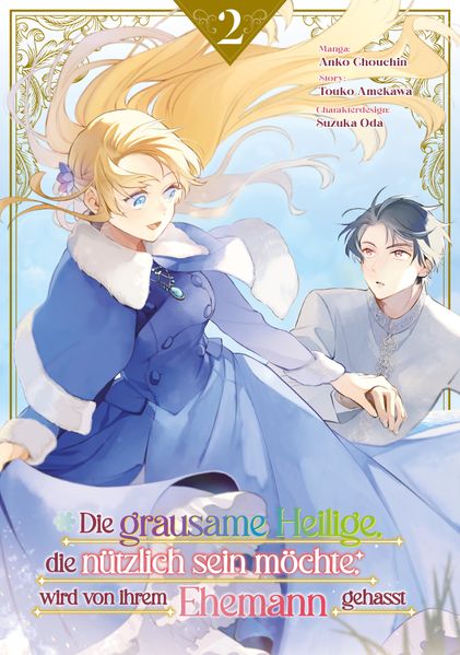 Die grausame Heilige die nützlich sein möchte wird von ihrem Ehemann gehasst 2 (Manga)