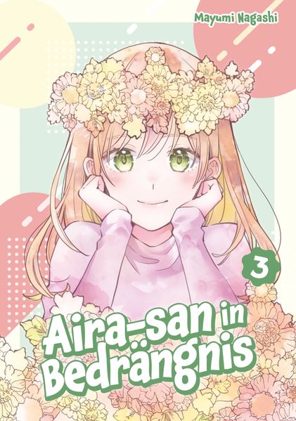 Aira-san in Bedrängnis Band 03