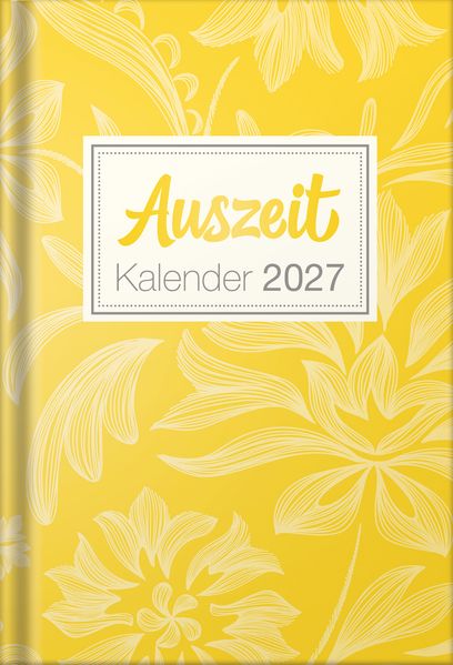 Auszeit Kalender 2027 - Taschenbuchkalender