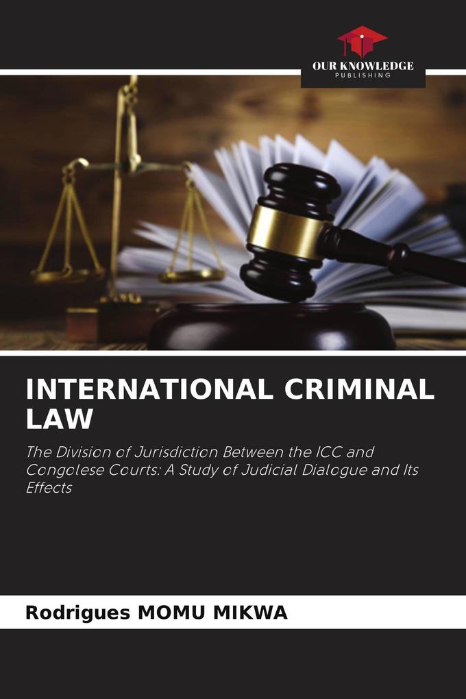 INTERNATIONAL CRIMINAL LAW