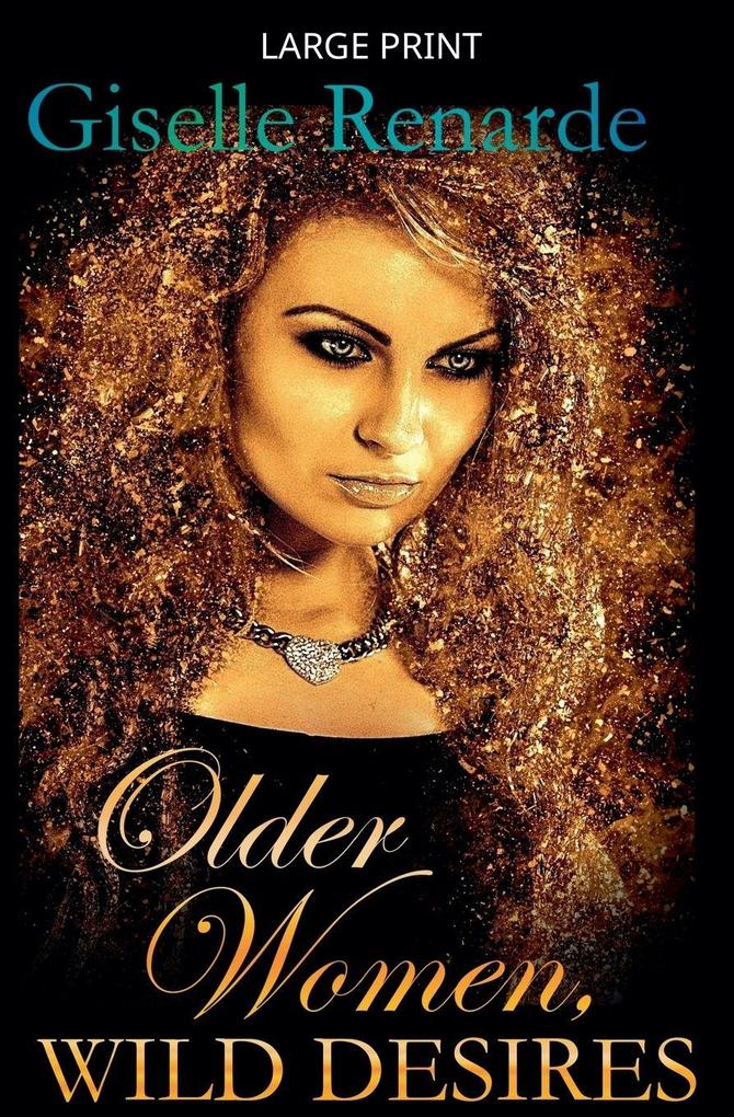 Older Women Wild Desires