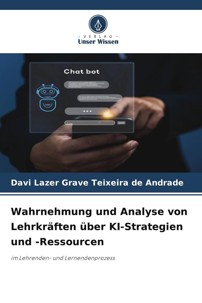 Wahrnehmung und Analyse von Lehrkräften über KI-Strategien und -Ressourcen