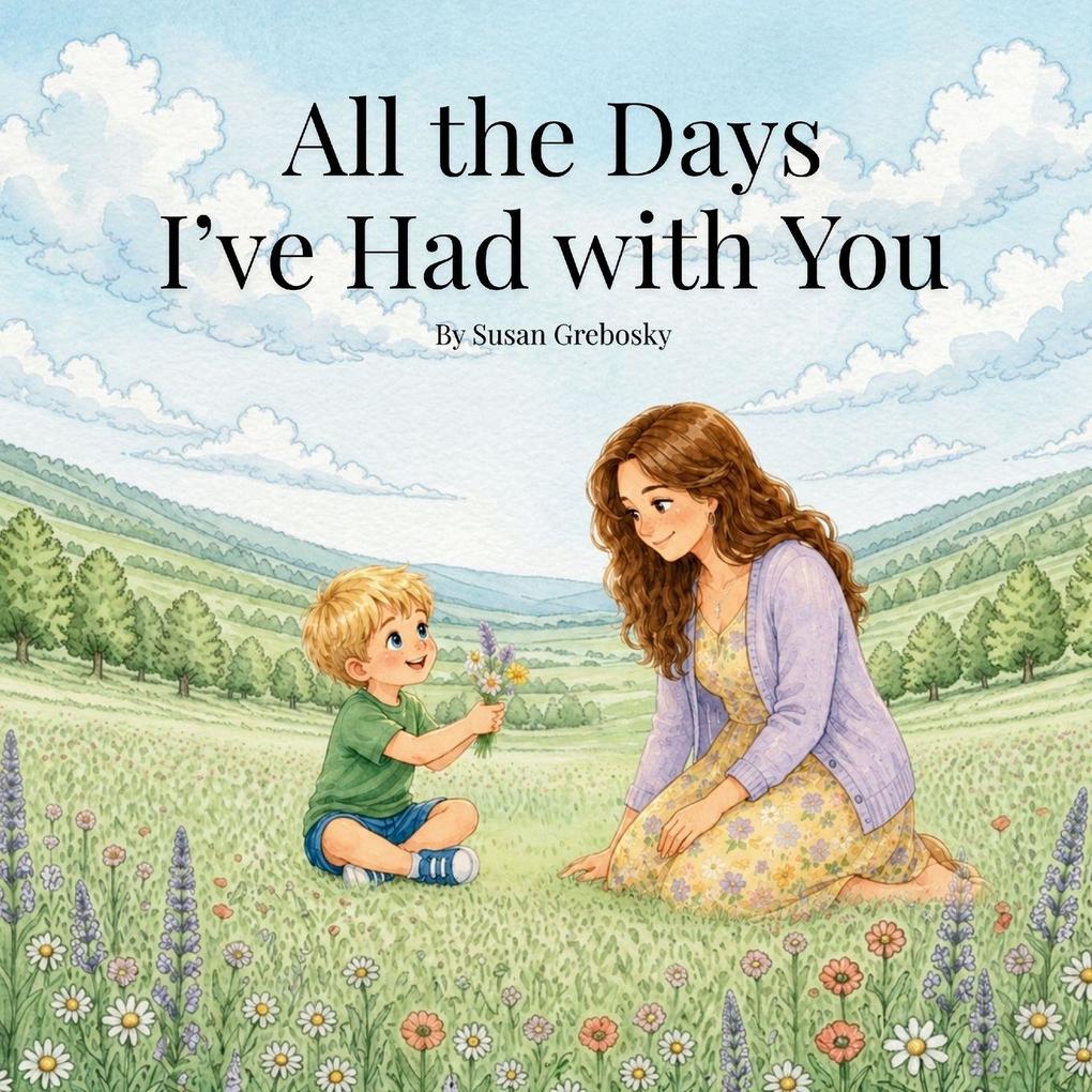 All the Days I've Had with You