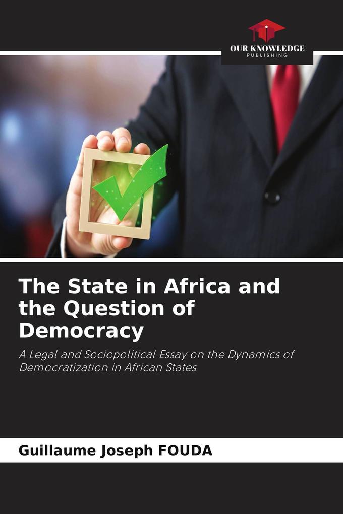 The State in Africa and the Question of Democracy