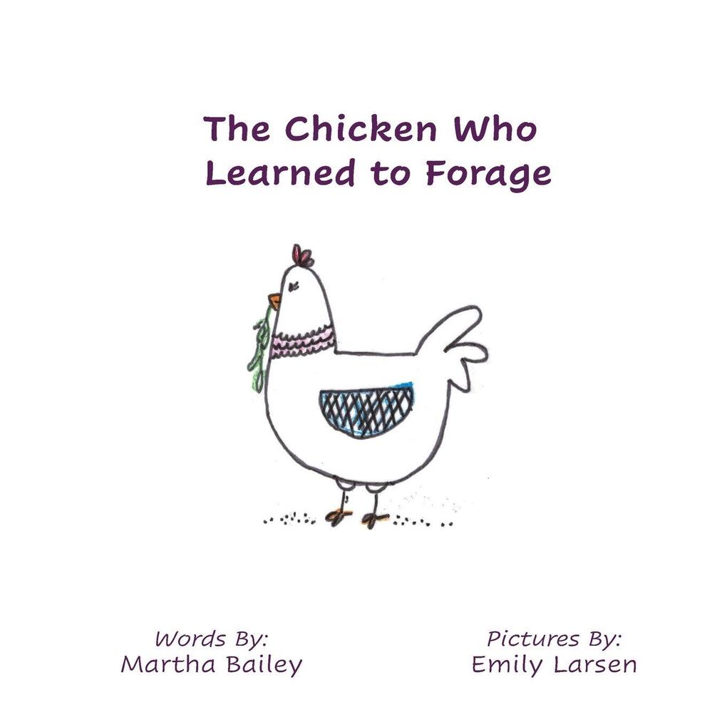 The Chicken Who Learned To Forage