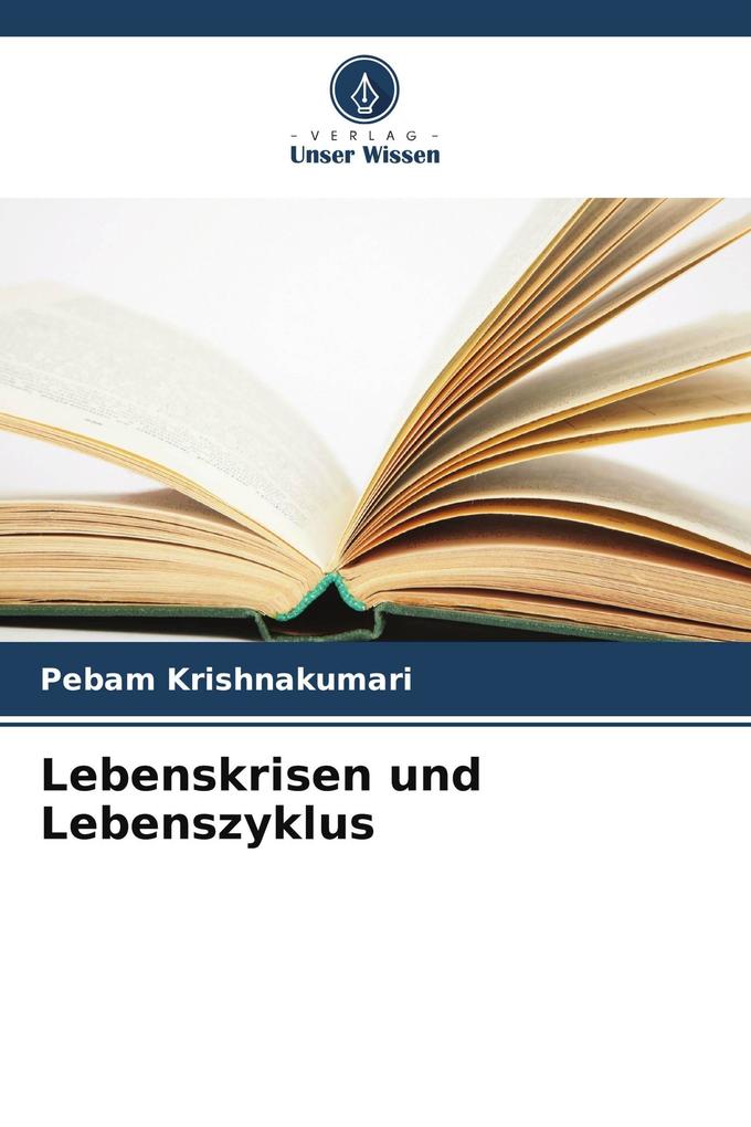 Lebenskrisen und Lebenszyklus