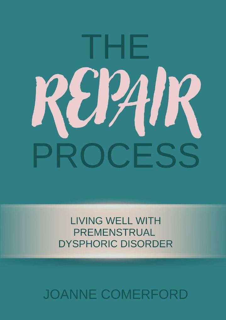 The REPAIR Process