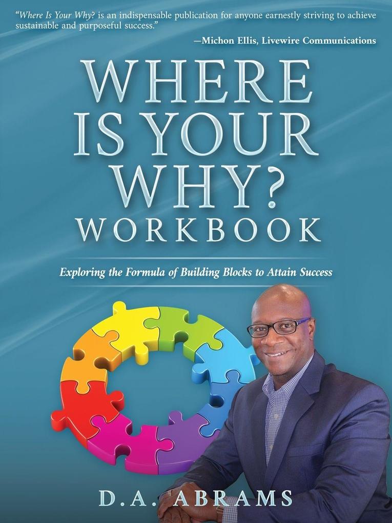Where is Your Why? Workbook