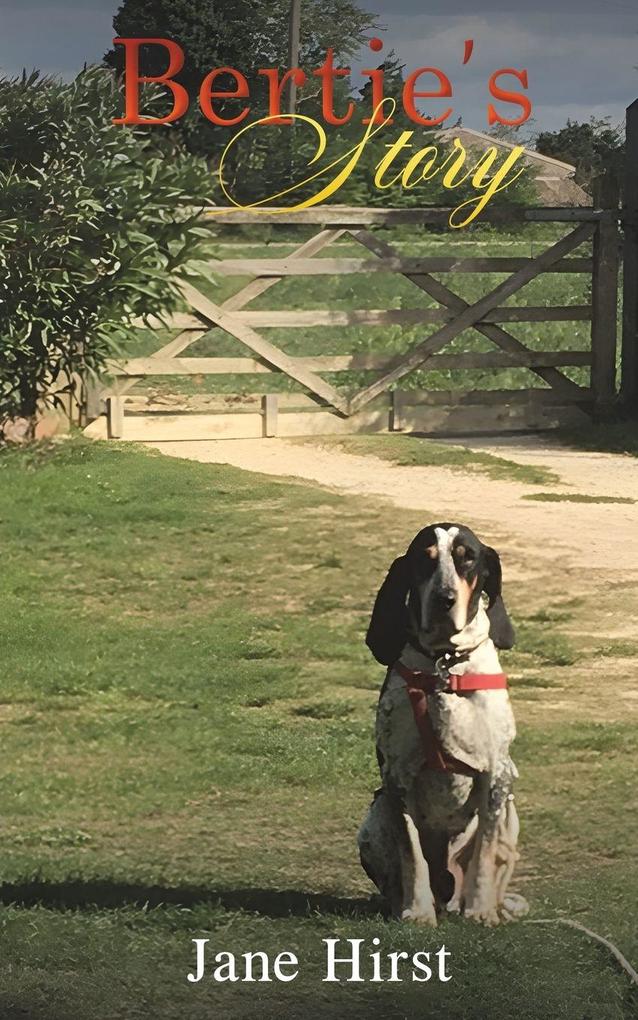 Bertie's Story