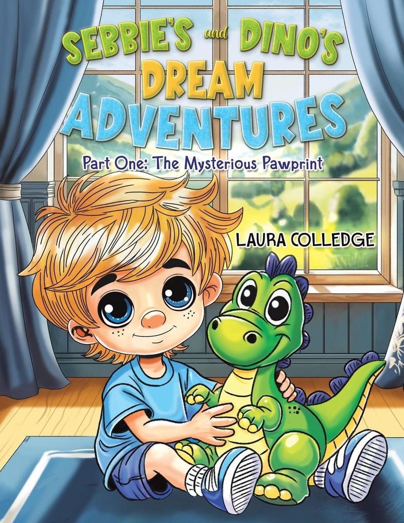 Sebbie's and Dino's Dream Adventures