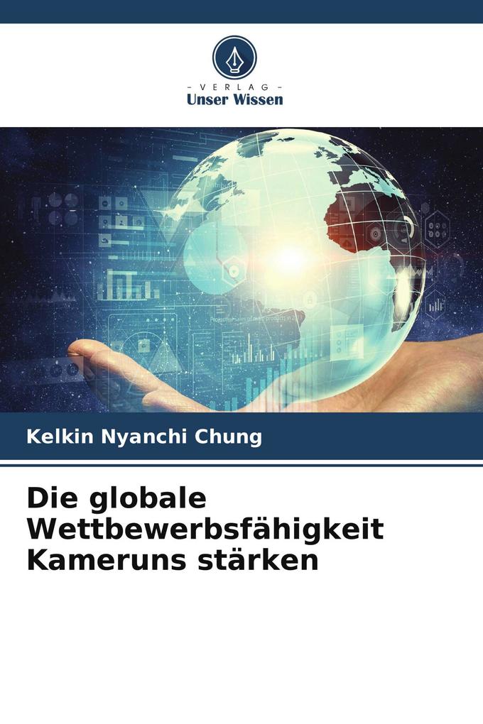 Die globale Wettbewerbsfähigkeit Kameruns stärken