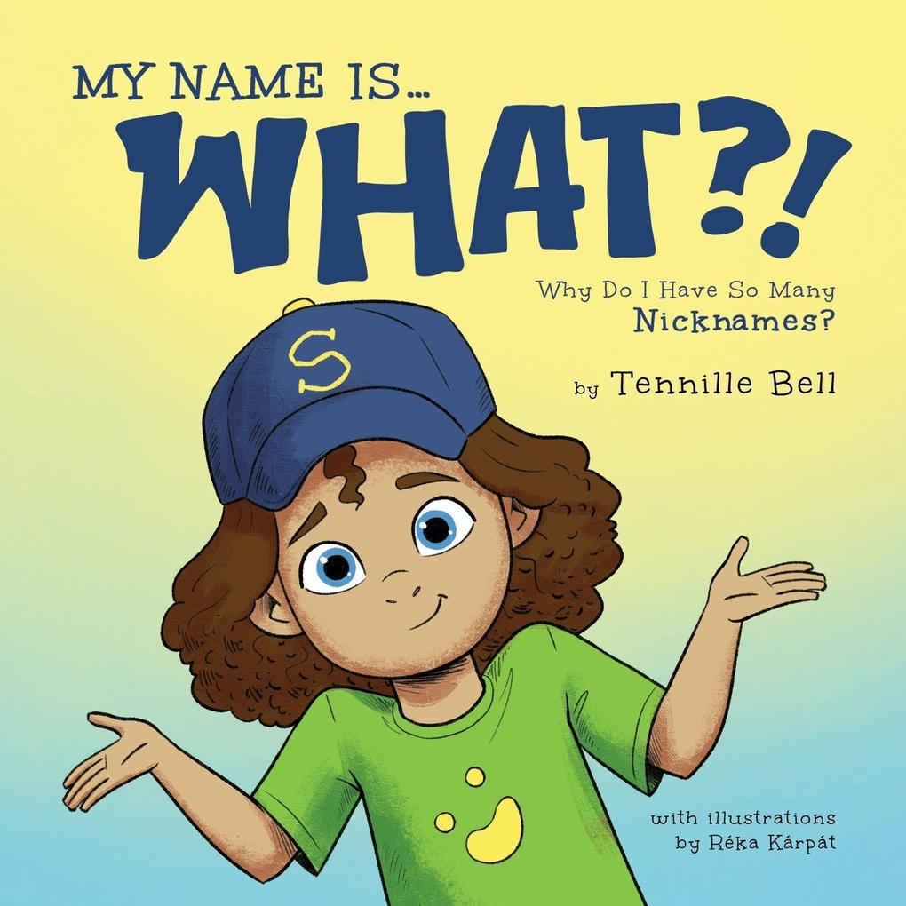 My Name is What?!