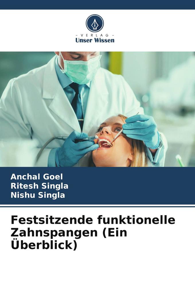 Festsitzende funktionelle Zahnspangen (Ein Überblick)