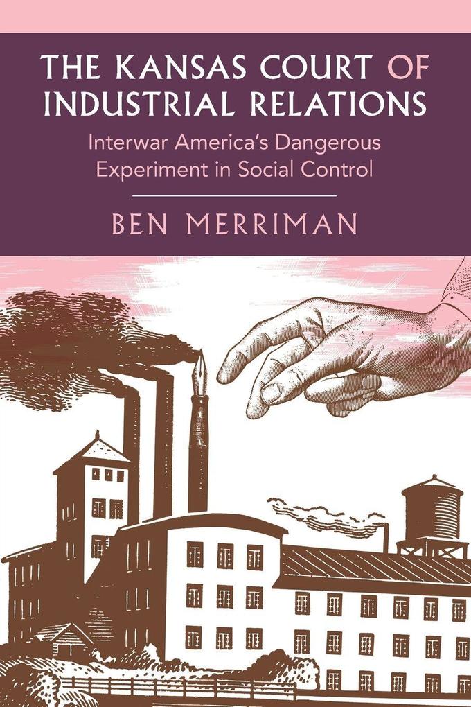 The Kansas Court of Industrial Relations
