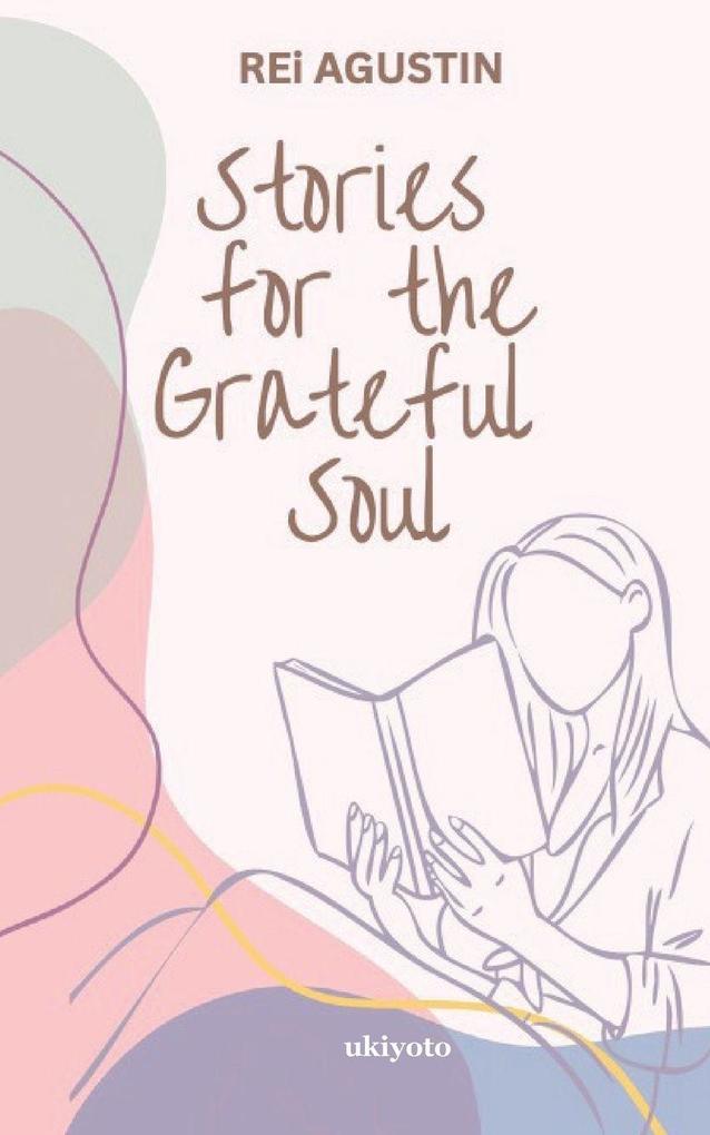 Stories for the Grateful Soul