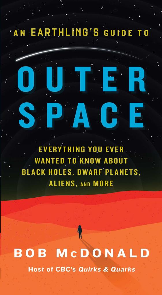 An Earthling's Guide to Outer Space