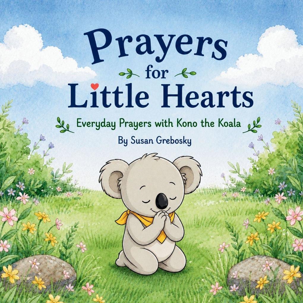Prayers for Little Hearts