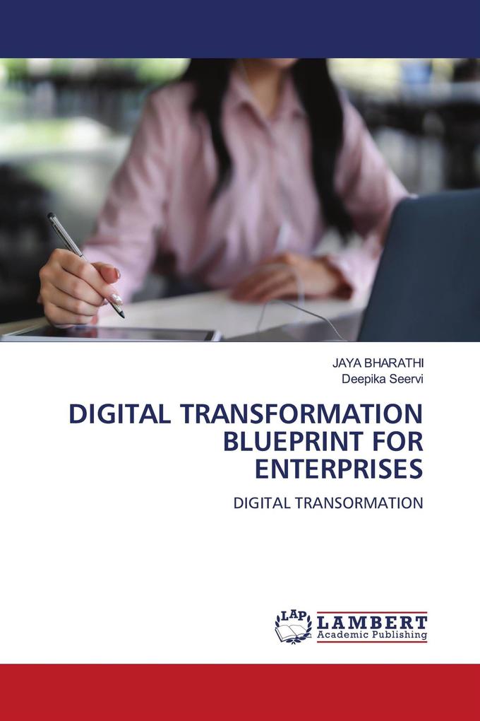 DIGITAL TRANSFORMATION BLUEPRINT FOR ENTERPRISES