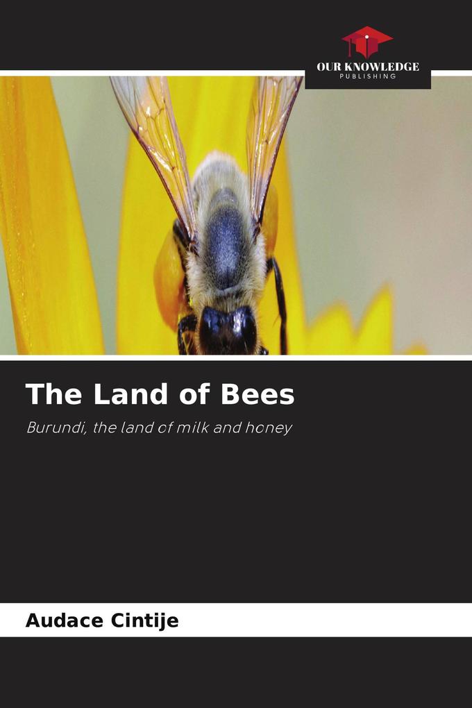 The Land of Bees