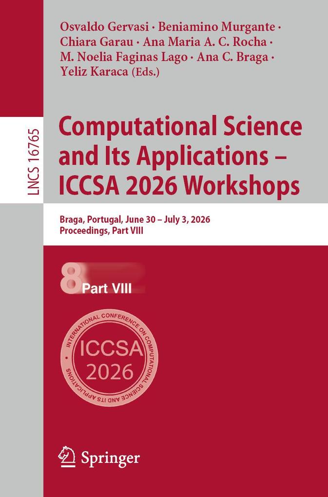Computational Science and Its Applications - ICCSA 2026 Workshops