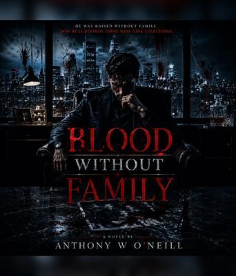 Blood Without Family