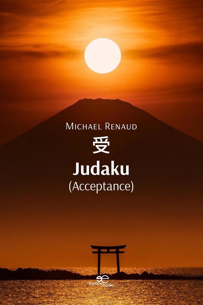 '' 'Judaku' (Acceptance)