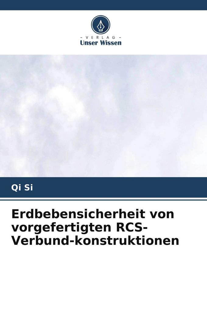 Erdbebensicherheit von vorgefertigten RCS-Verbund-konstruktionen