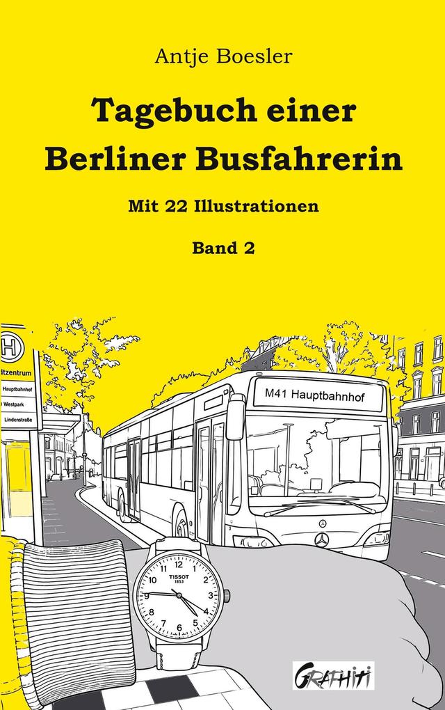 Tagebuch einer Berliner Busfahrerin