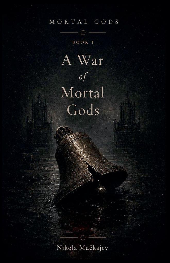 A War of Mortal Gods