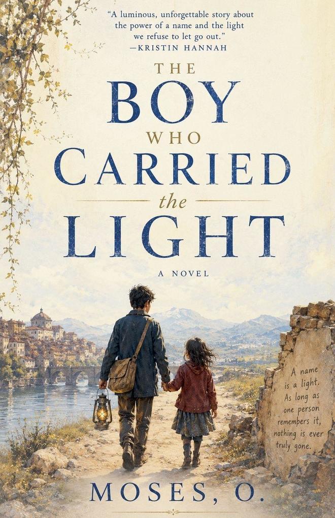 The Boy Who Carried the Light