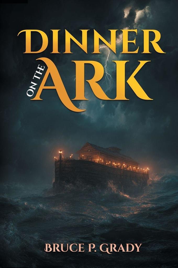 DINNER ON THE ARK