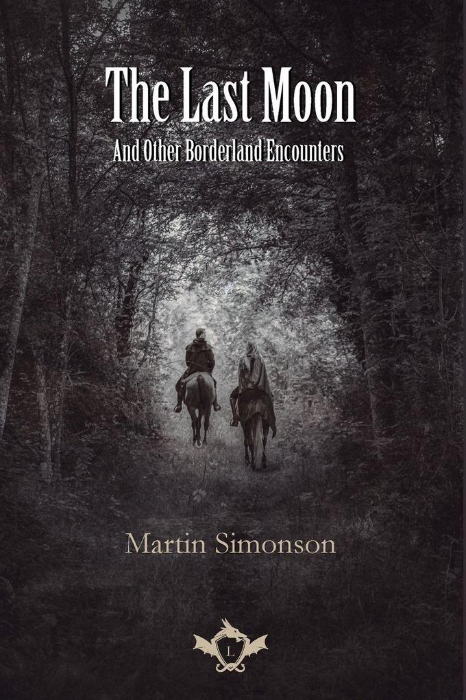 The Last Moon And Other Borderland Encounters
