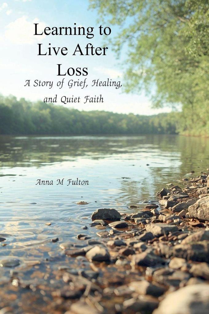 Learning to Live After Loss
