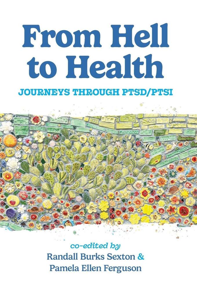 FROM HELL TO HEALTH