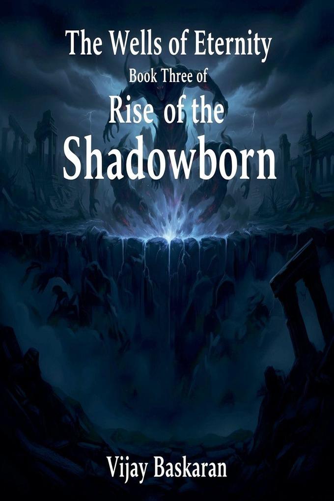 Rise of the Shadowborn