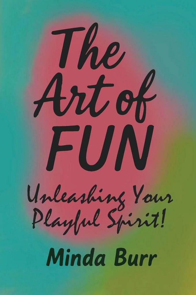 The Art Of Fun