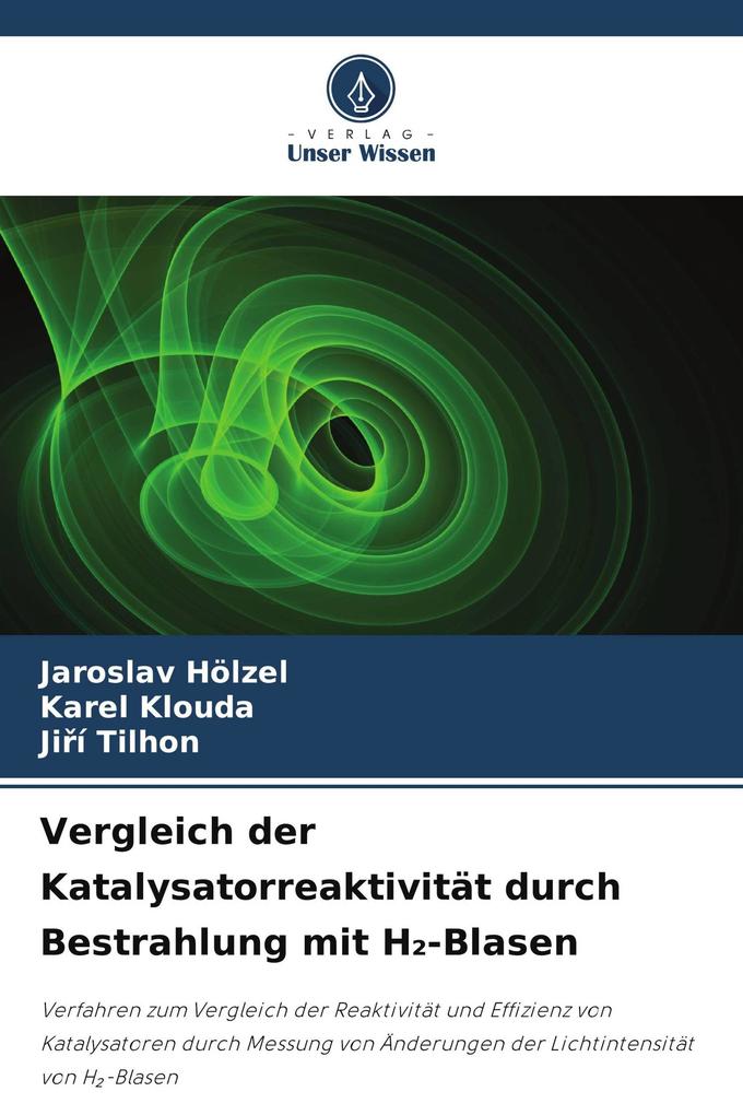 Vergleich der Katalysatorreaktivität durch Bestrahlung mit H-Blasen