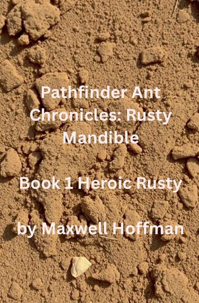 Pathfinder Ant Chronicles