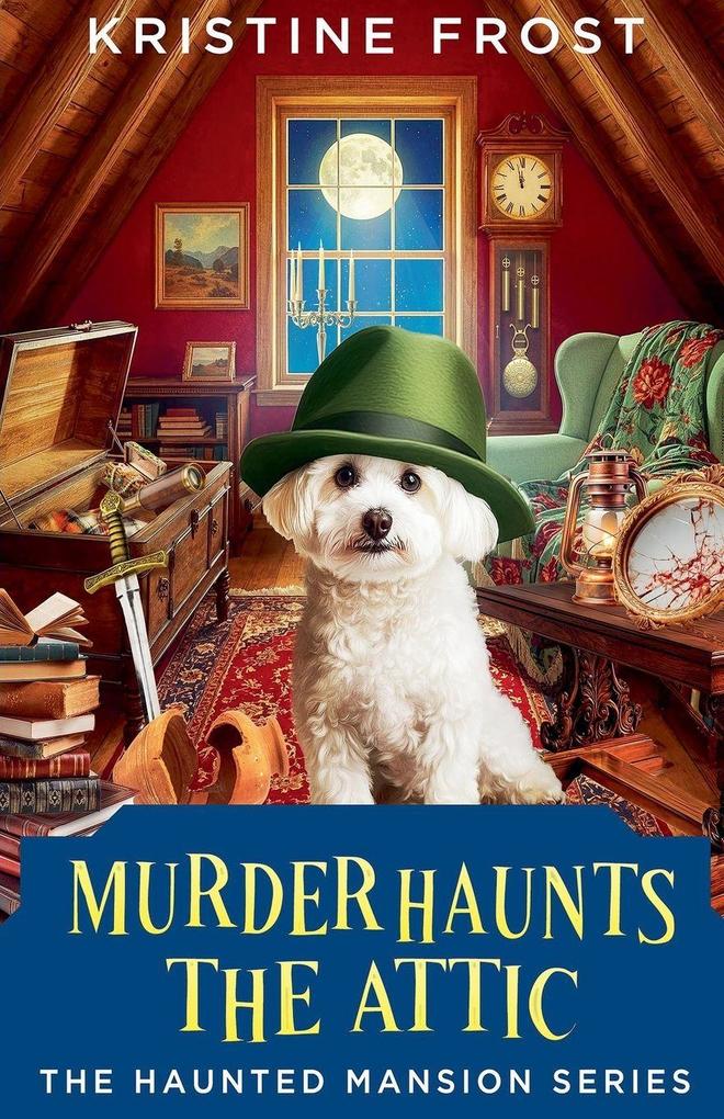 Murder Haunts the Attic